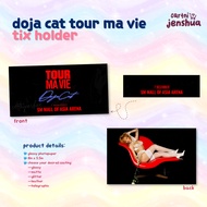 Doja Cat Tour Ma Vie Manila Concert Ticket Holder Fanmade by Cartnijenshua