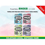 {ANEKA} TOPIKAL SPOT PBD EDISI 2024/25 TAHUN 4 SEMAKAN KSSR (VISION)