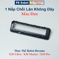 Phụ Kiện Thay Thế Robot Dreame X30 Ultra X30 Master X30Pro/ Chổi Lăn Chổi Cạnh Bộ Lọc Hepa Giẻ Lau T