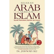 ARABIC HISTORY BEFORE ISLAM (VOLUME 2) - Dr. Jawwad Ali (HISTORY BOOK)
