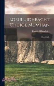 11785.Sgeuluidheacht Chúige Mumhan: (Céad Cuid).