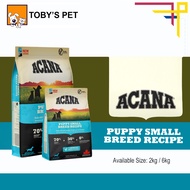 Acana Puppy Small Breed 2kg / 6.0kg (100% AUTHENTIC FROM CANADA )