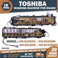 AW-B1000G AW-B1000GM AW-B1100G AW-B1100GM TOSHIBA WASHING MACHINE PCB BOARD (CONTROL BOARD) AW-B1000 AW-B1100