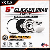SKPRO CLICKER DRAG V6 OEM PARTS SHIMANO DAIWA ABUGARCIA