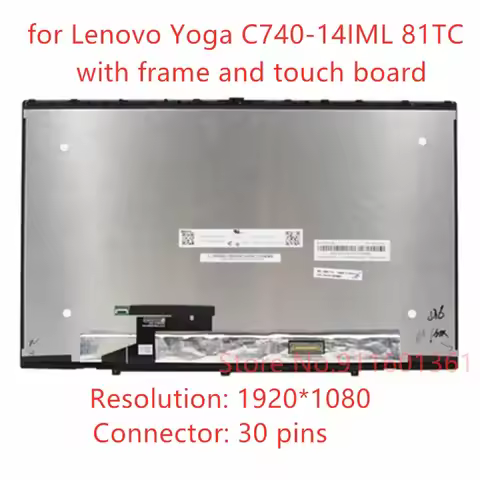 Yoga C740 14 LCD Touch Screen 5D10S39587 ST50U37652 N140HCE-ET2 NV140FHM-N65 For Lenovo Yoga C740 14