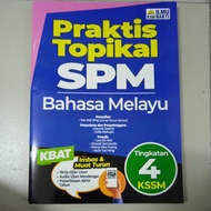 ILMU BAKTI PRAKTIS TOPIKAL SPM BAHASA MELAYU TINGKATAN 4 KSSM
