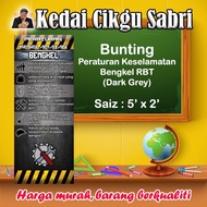 BANNER/BUNTING PERATURAN BENGKEL RBT