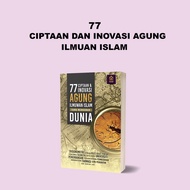 77 Ciptaan dan Inovasi Agung Ilmuwan Islam yang Mengubah Dunia