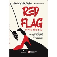 Sách - Red Flag Trong Tình Yêu - Bruce Bryans