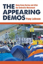 The Appearing Demos Laikwan Pang