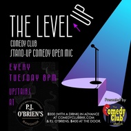 THE LEVEL UP COMEDY CLUB - Stand-Up Open Mic @ P.J. O'Briens - Jan 6th