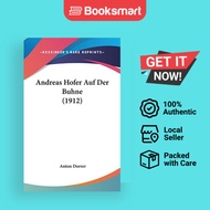Andreas Hofer Auf Der Buhne (1912) | Anton Dorrer | Hardback | English Edition  | 9781162386607