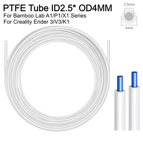 PTFE Bowden Tube ID 2.5MM OD 4MM For 3D Printer Bambu Lab P1S/P1P/X1C/X1/X1E/A1 Creality Ender 3/V3/