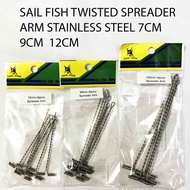 SAIL FISH TWISTED SPREADER ARM STAINLESS STEEL 7CM/ 9CM / 12CM
