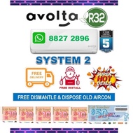 ***FREE GIANT VOUCHER***AVOLTA R32 SYSTEM 2 AIRCON  + FREE Dismantle &amp; Dispose Old Aircon + FREE Installation