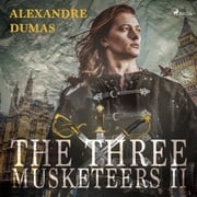 The Three Musketeers II Alexandre Dumas