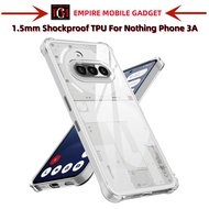 NOTHING PHONE 3A / NOTHING PHONE 3A PRO Transparent Clear Shockproof Soft Tpu Back Case