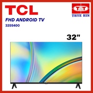 TCL S5400 32 inch FHD ANDROID TV 32S5400