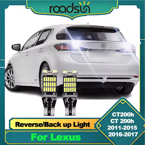 2Pcs For Lexus CT200h CT 200h 2011- 2015 2016 2017 LED Backup Reversing Back Up Light Bulb Canbus No