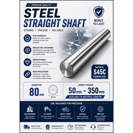 HIGH QUALITY 80MM STEEL SHAFT S45C Material