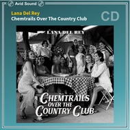 CD แผ่นซีดี Lana Del Rey Chemtrails Over The Country Club ใหม่ ซีล Lana Del Rey CD