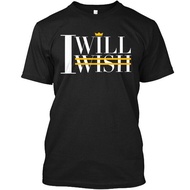 I Wish / I Will ' Motivational T-Shirt