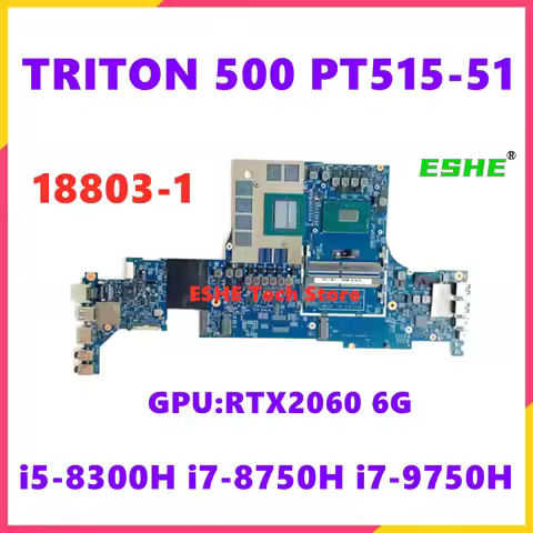 18803-1 Mainboard For Acer TRITON 500 PT515-51 CN715-71 Laptop Mainboard CPU i5-8300H i7-8750H i7-97