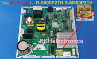 แผงควบคุม ตู้เย็น HITACHI-PTR-S800P2M 011 ใช้กับรุ่น R-S600P2THR-M600P2TH