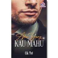 Kaseh Aries Publication - Aku Yang Kau Mahu (2023) | novel melayu