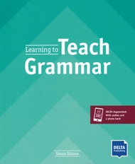 LEARNING TO TEACH GRAMMAR (DELTA PUBLISHING) BY DKTODAY