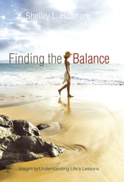 Finding the Balance Shelley L. Hallmark