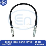 UPPER CLUTCH HOSE UPPER CLUTCH HOSELK 104 CM HINO LOHAN FM260TI 9004-72428