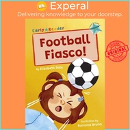 Football Fiasco! - (Turquoise Early Reader) by Ramona Bruno (UK edition, paperback)