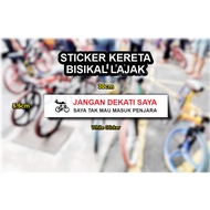 Bicycle Sticker Dont Come Near Me Jangan Dekati Saya Stiker Kereta Basikal Lajak