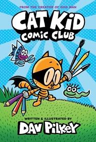 Cat Kid Comic Club (Cat Kid Comic Club) [Hardcover]