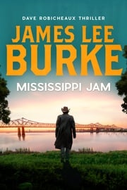 Mississippi Jam James Lee Burke