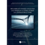 Reaviability Based Analysis and Design of Structures and Infrastructure