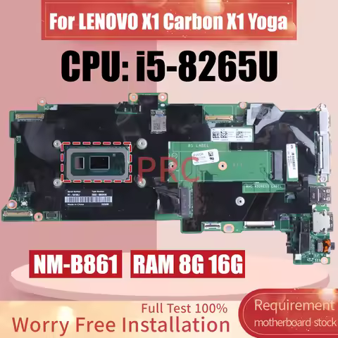 NM-B861 For LENOVO X1 Carbon X1 Yoga Laptop Motherboard i5-8265U 8G RAM 16G 5B21C21398 01YU356 01YU3