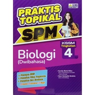 PRAKTIS TOPIKAL SPM BIOLOGI (DWIBAHASA) TINGKATAN 4 (ILMU BAKTI) 2025