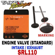 Taikom Racing LAGENDA SRL110 SRL 110 Engine Valve Standard EXHAUST / INTAKE STD Taikom Ranger Racing