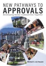 New Pathways to Approvals Michael A. von Hausen