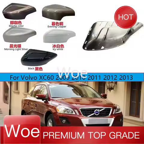 Woe Auto Left Or Right Rear Mirror Cover Wing Mirror Shell Cap For Volvo XC60 2009 2010 2011 2012 20
