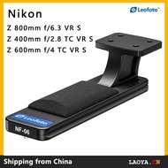Leofoto NF-06 Replacement Foot Lens foot For Nikon Z 800mm f/6.3 VR S / Z 400mm f/2.8 TC VR S / Z 60