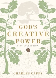 God's Creative Power Gift Collection Charles Capps