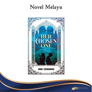 Novel Melayu: HER CHOSEN ONE - Penulis: CIK MARDIAH - Penerbit: Penerbitan AHA