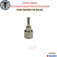 65750-98505 FUEL SOCKET (ENGINE) UNTUK SUZUKI OUTBOARD (FUEL) ENJIN 2-STROKE 9.9HP ~ 40HP