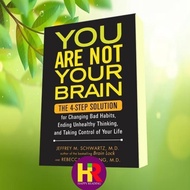 You Are Not Your Brain_ The 4-Step Solution for Changing Bad Habits, E