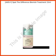 [AXIS-Y] Spot The Difference Blemish Treatment 15ml / Blemish reduction, C by lesyc