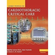 Core Topics In Cardiothoracic Critical Care /