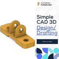 Simple CAD DRAFTING/DESIGNING CAD service (Autodesk Fusion 360)